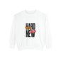 Motivational Sweatshirt – It’s Not Hard It’s Just New
