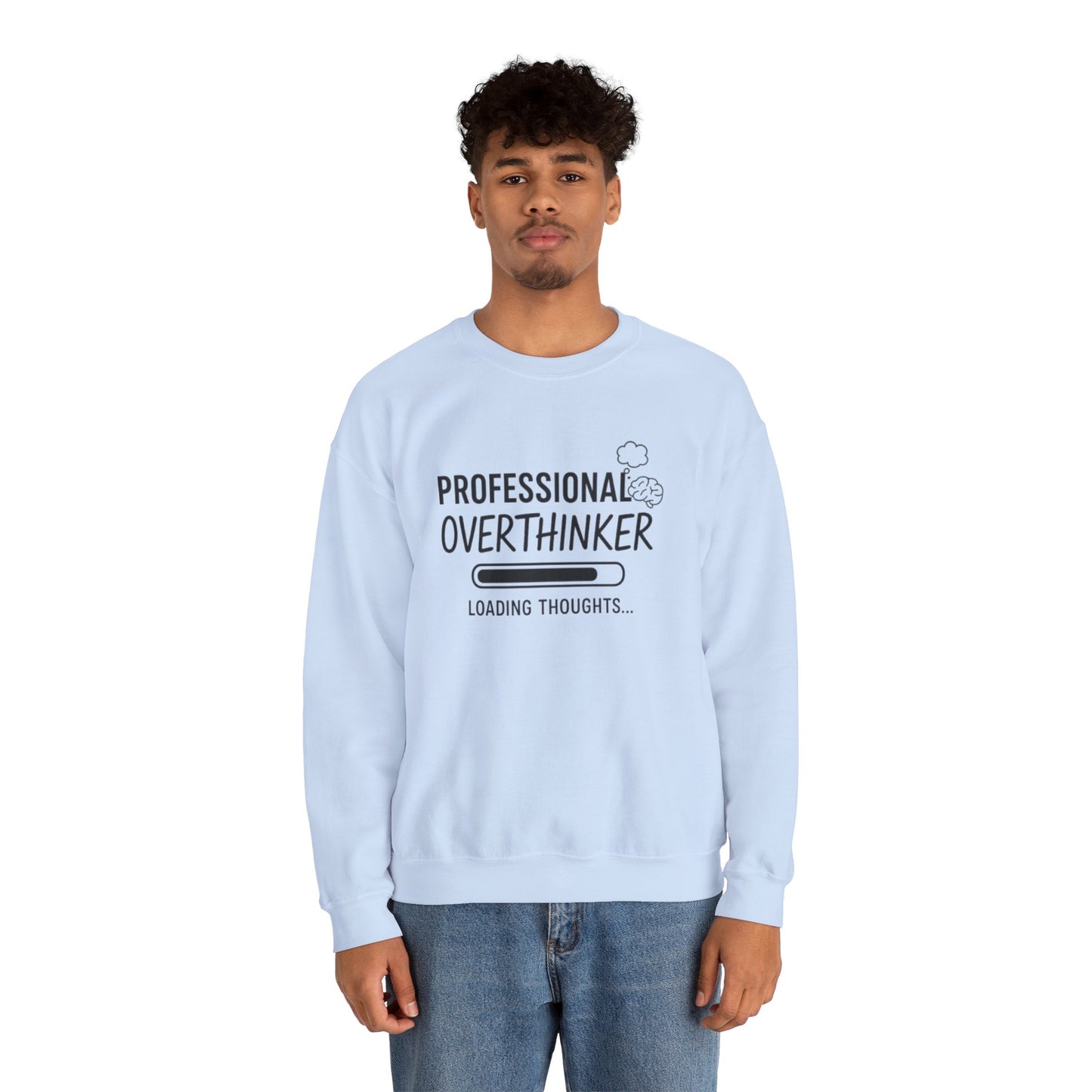Professional Overthinker Sweatshirt