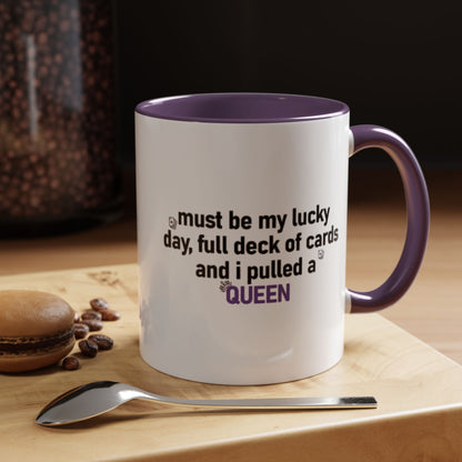 Lucky Day Queen Mug  "Funny Playing Cards Coffee Cup Gift