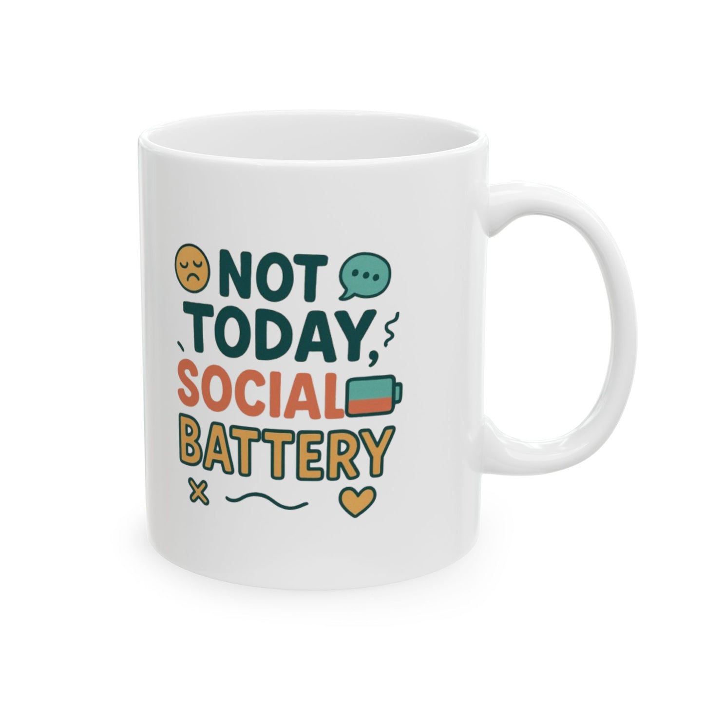 Not Today Social Battery Mug – Funny Ceramic Coffee Cup