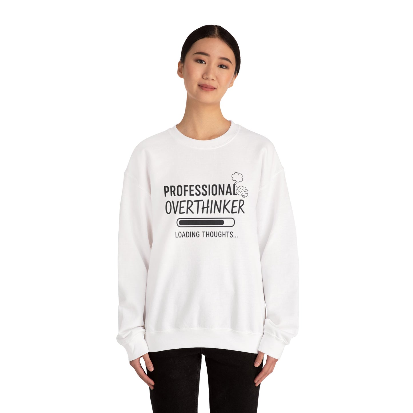 Professional Overthinker Sweatshirt