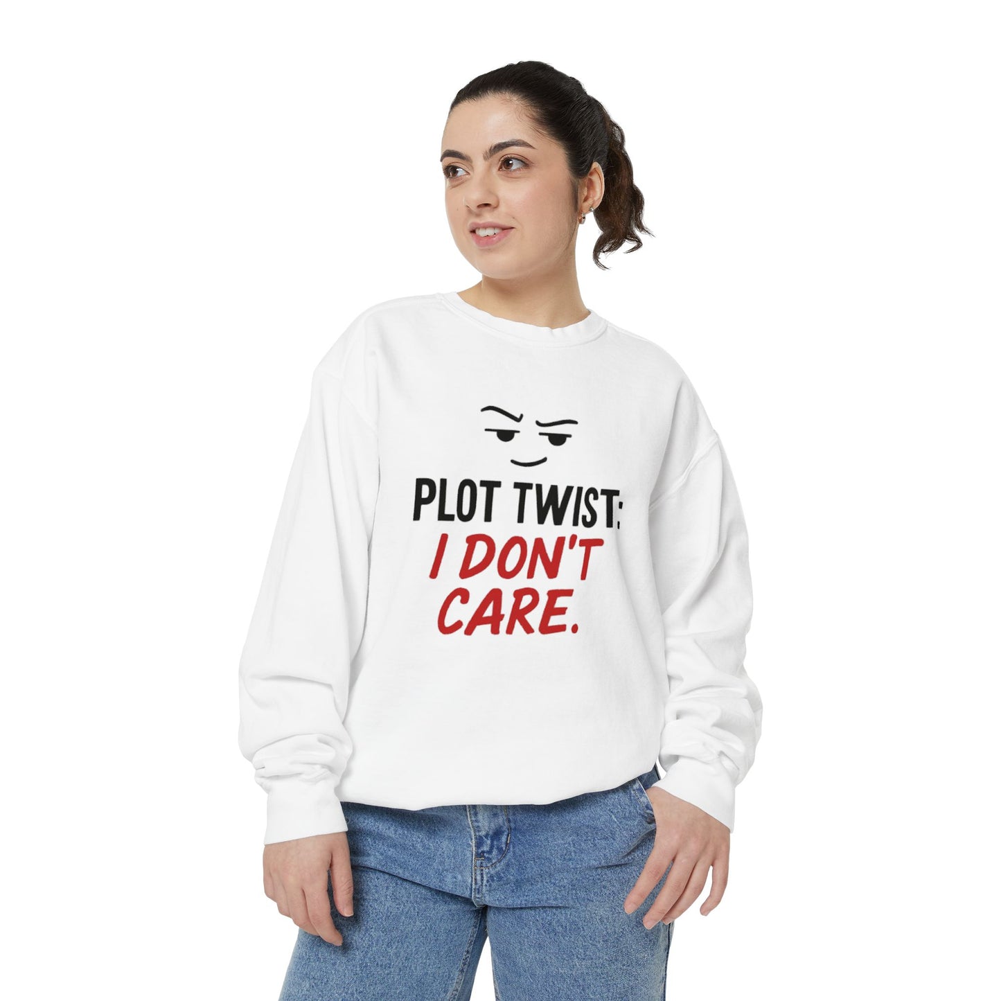 Plot Twist Sweatshirt – Sarcastic Graphic Pullover Unisex