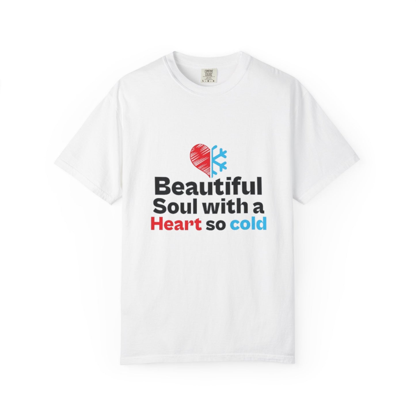 Heart So Cold T-Shirt – Bold Graphic Quote Tee