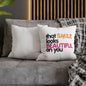 Inspirational Pillow Case “That Smile Looks Beautiful on You” Cushion Cover