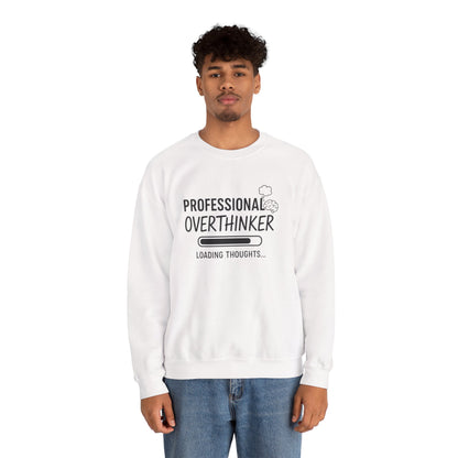 Professional Overthinker Sweatshirt