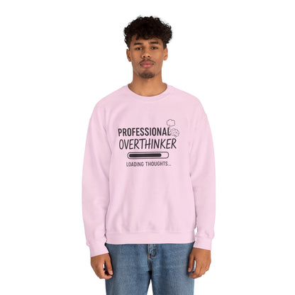 Professional Overthinker Sweatshirt