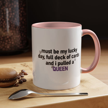 Lucky Day Queen Mug  "Funny Playing Cards Coffee Cup Gift