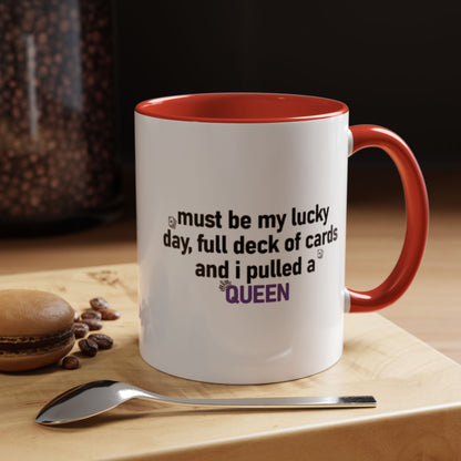 Lucky Day Queen Mug  "Funny Playing Cards Coffee Cup Gift