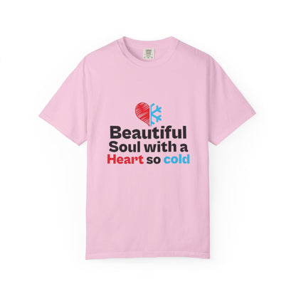 Heart So Cold T-Shirt – Bold Graphic Quote Tee