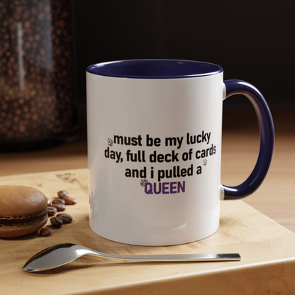 Lucky Day Queen Mug  "Funny Playing Cards Coffee Cup Gift