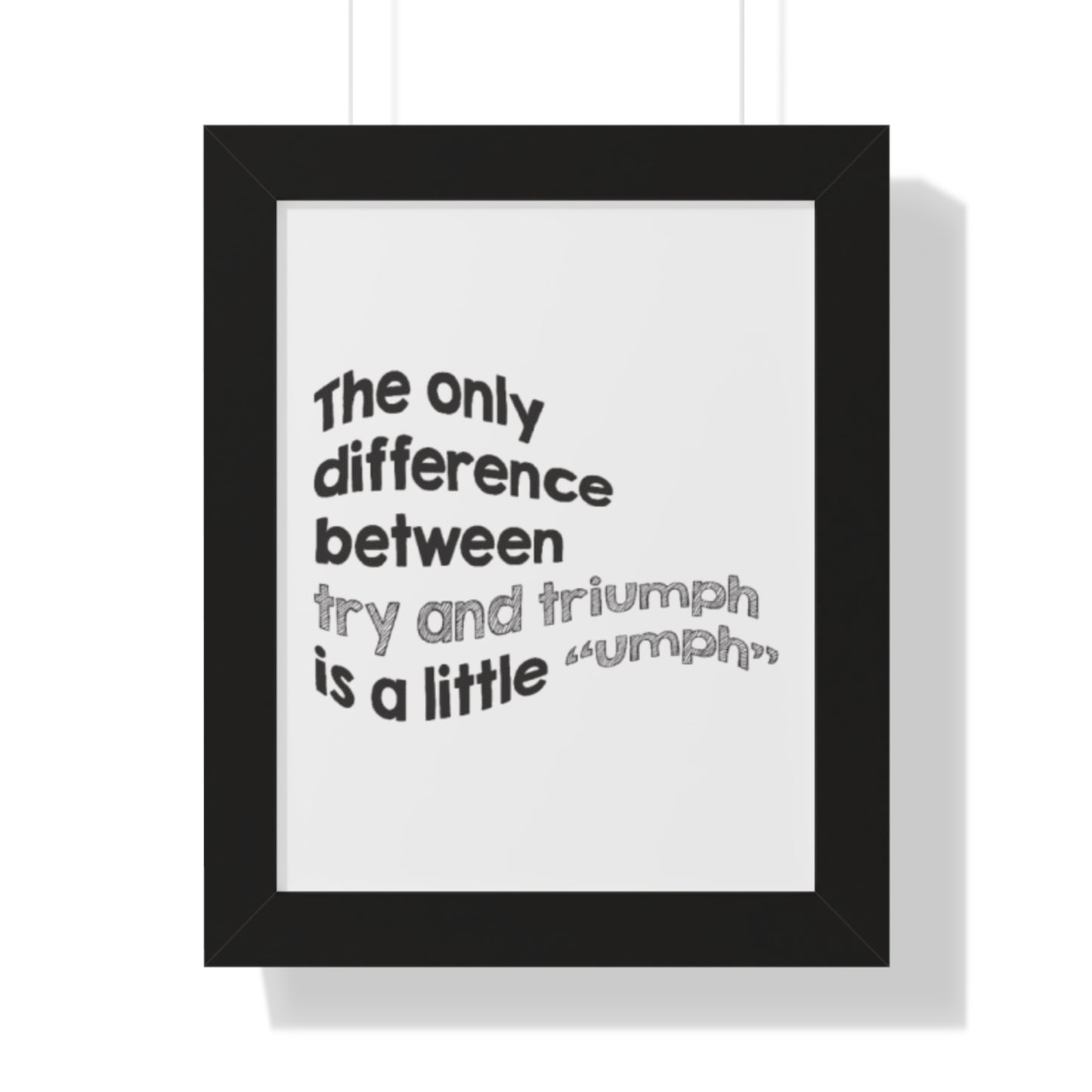 Motivational Wall Art Poster "Inspirational Quote Print for Home & Office Decor
