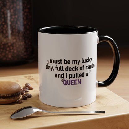 Lucky Day Queen Mug  "Funny Playing Cards Coffee Cup Gift