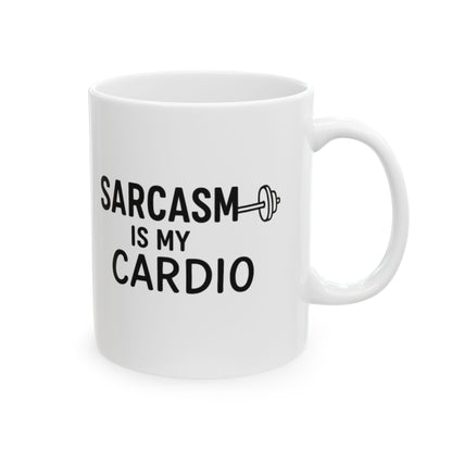 Sarcasm Is My Cardio Mug – Funny Ceramic Coffee Cup